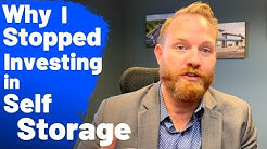 Why I Stopped Investing in Self Storage