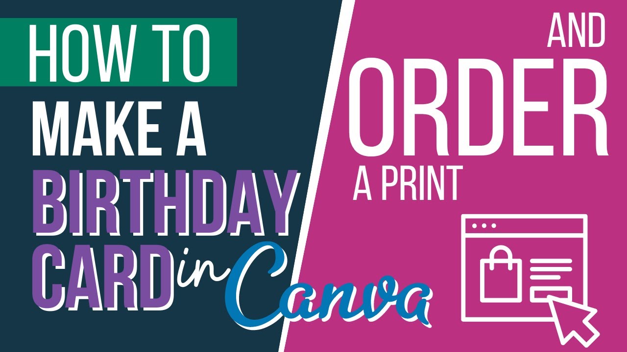 How to make a birthday card in Canva and order a print - YouTube