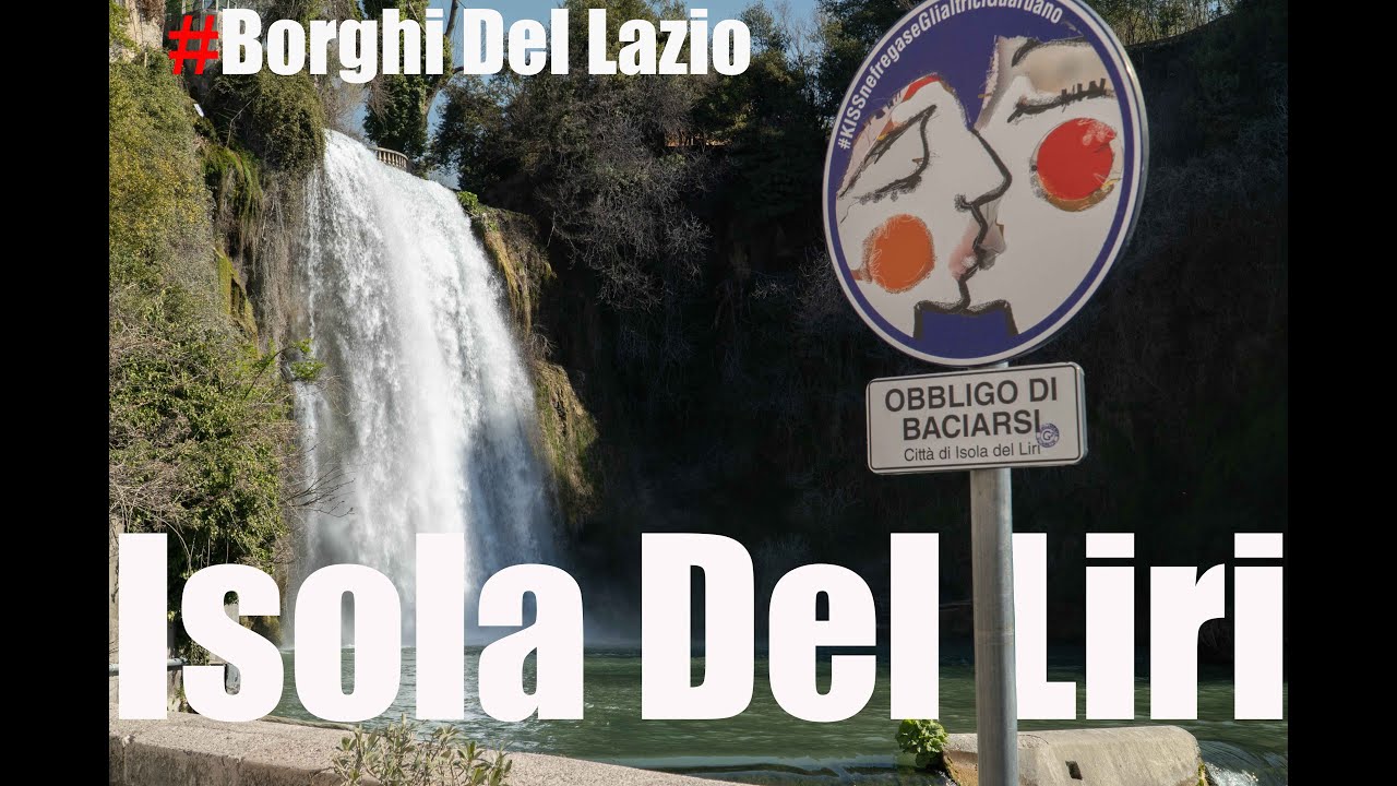 Isola Del Liri - Borghi Del Lazio