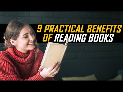 9 Practical Benefits of Reading Books