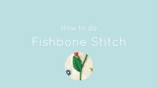 How to do 'Fishbone Stitch' on your Chasing Threads Stitch Flower Pouch