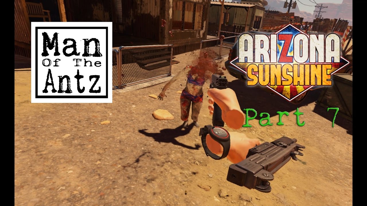 Arizona Sunshine with Oculus Touch Part 7 More stupid sneaky scary zombies YouTube