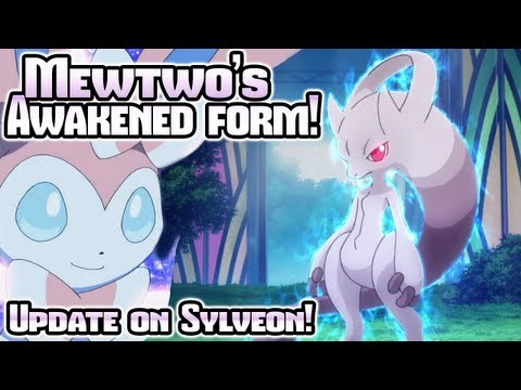 Pokémon X & Y: Awakened Mewtwo & Sylveon Update!