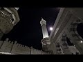 من سطح التوسعة الثالثة أذان العشاء للمؤذن محمد مغربي السبت 25 رمضان 1447ه ـ