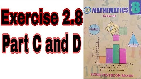 8th Class Maths Exercise 2.8 Part C and D || Sindh text