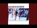 Downtown 64 feat petula clark