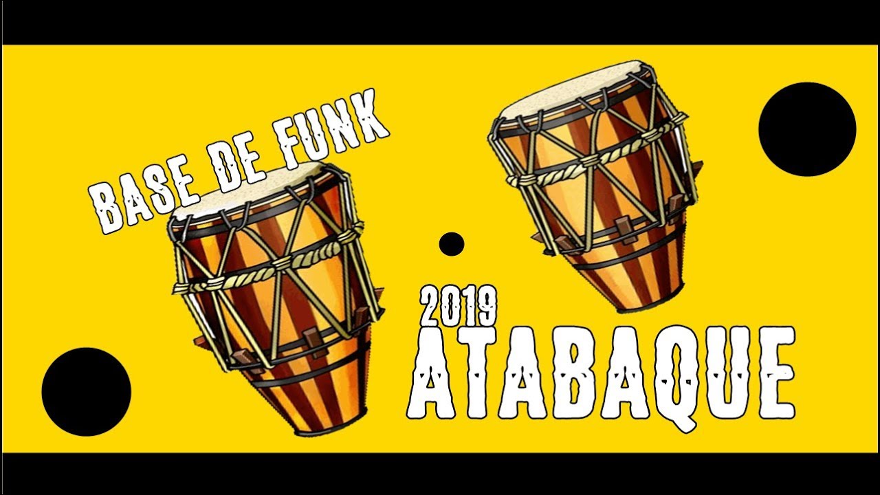 Base de funk atabaque  🎼