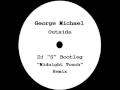 George michael  outside dj s midnight touch remix