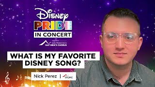 Disney PRIDE in Concert | Nick Perez | San Francisco Gay Men's Chorus