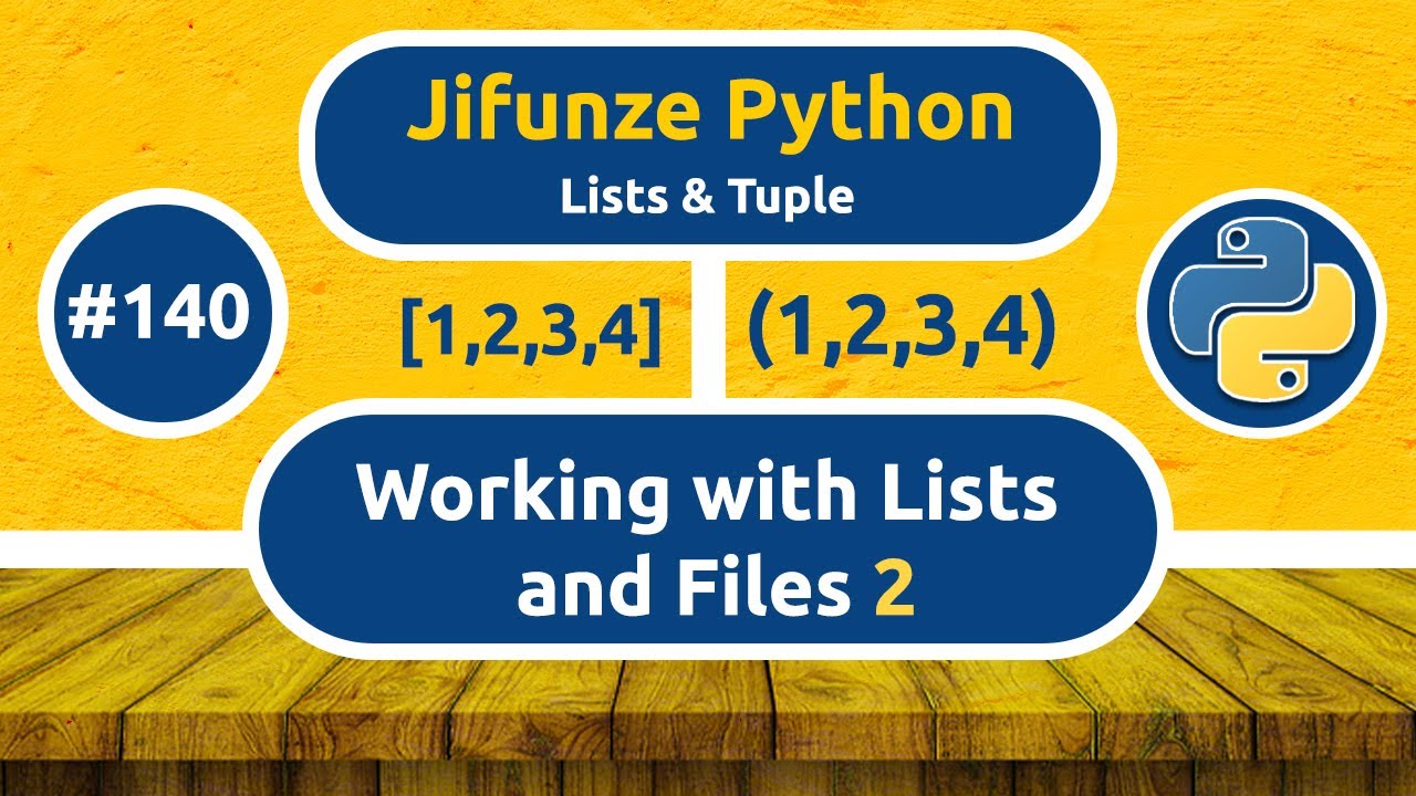 140. Working with List and files Kwa Kutumia Number | Jifunze Python ...