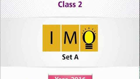 IMO Class 2  l Question Paper 2016 . Set A (Question 21 -35) Part 2
