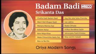 Listen to the harmonious songs of folk origin in this assortment.
artiste srikanta das renders all album. song tracks ♪. chalila gadi
badam...