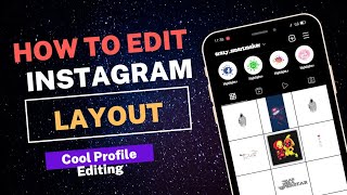 Instagram Feed Layout Edit | How To Make Instagram Profile Look Cool And Attractive