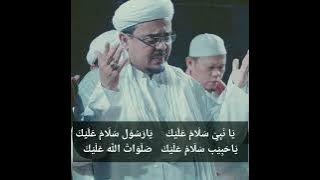 Yaa Nabi Salam Alaika dengan teks _ Karya Habib Rizieq Syihab