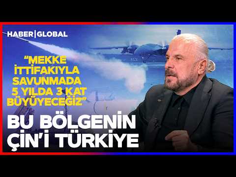 Mekke Savunma Anlaşması Türkiye'ye Ne Kazandıracak? Mete Yarar: Savunma 5 Yılda 3 Kat Büyüyecek