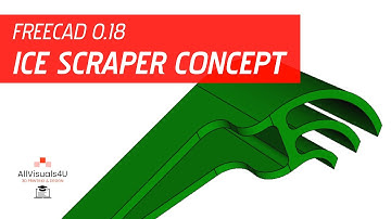 FreeCAD - Ice Scraper - Free CAD Software - Free 3D Modeling Software