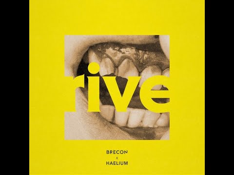 YouTubeでBrecon X HAELIUM - Riveを視聴 YouTubeでBrecon X HAELIUM - Riveを視聴