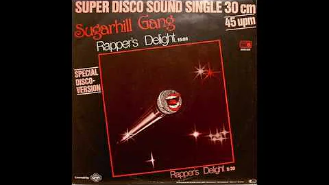 Sugarhill Gang - Rapper's Delight (Special Disco Version) - 1979