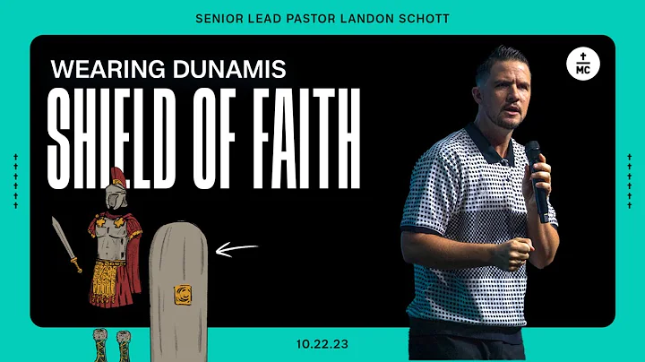 Wearing Dunamis | Shield of Faith | Pastor Landon Schott | FULL SERMON