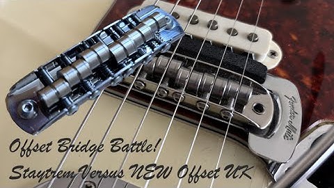 Fender Offset Bridges! Staytrem Versus Offset UK