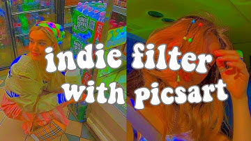 🍄 Indie kid filter tutorial with picsart only 🍄