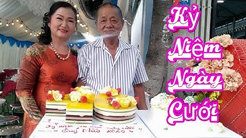 Kỷ Niệm 40 năm ngày cưới & Mừng sinh nhật cô Ngọc Linh 25/02/2023