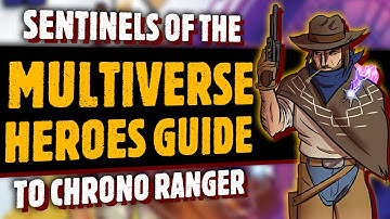 Sentinels of the Multiverse Heroes Guide to Chrono Ranger