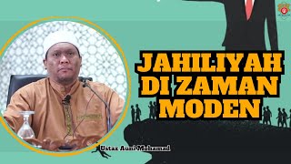 Ustaz Auni Mohamad ᴴᴰl Jahiliyah Di Zaman Moden