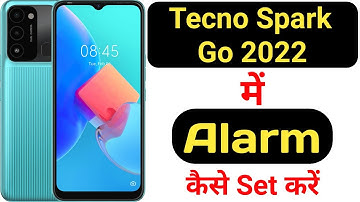 How to set alarm in Tecno Spark Go 2022 || Tecno Spark Go 2022 me alarm kaise lagaye || Techie S-Kay