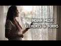 Elements ornamentation and forms of indian music  indian classical music