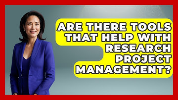 Are There Tools That Help With Research Project Management? | Junior Year Jumpstart News