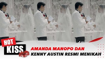 SAH! Resmi Menikah, Janji Suci Amanda Manopo Bikin Kenny Austin Menangis | Hot Kiss