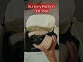 Unboxing Burberry Doll Shoe #burberry #shoesaddict #bagaddictmadol