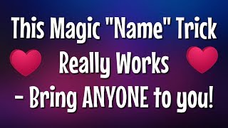 This Magic "Say Name Trick" Really Works! - Easy Love Spell to Attract Anyone screenshot 2