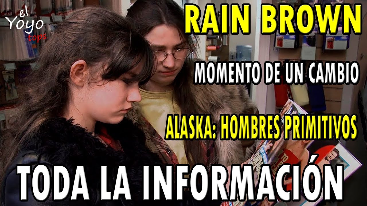 RAIN BROWN DIJO QUE ES TIEMPO DE UN CAMBIO I ALASKA