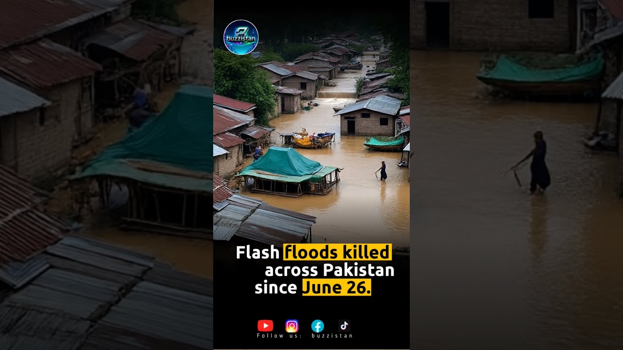 Flash Floods Killed 299 Across Pakistan Since June 26
