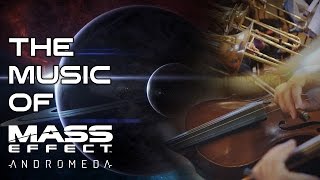 Scoring a New Galaxy: The Music of Mass Effect: Andromeda