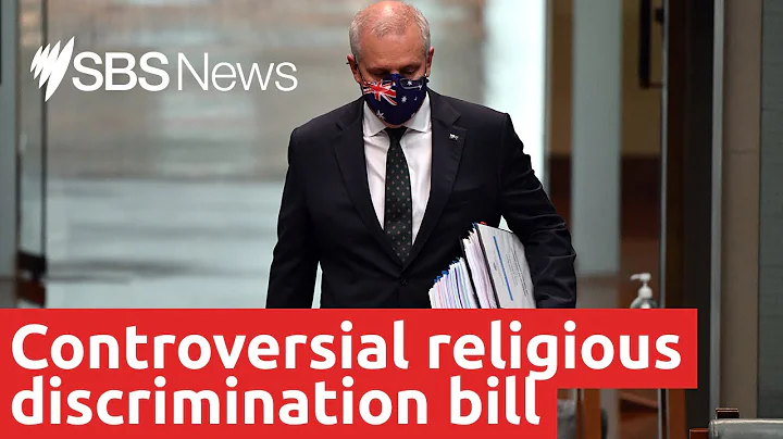 Scott Morrison's controversial religious discrimination bill has been revealed | SBS News