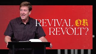 Revival or Revolt?  |  Acts 19  |  Gary Hamrick