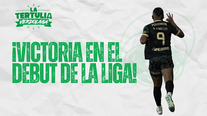 🎙️ La Tertulia Verdolaga EN VIVO | Inicio CONTUNDENTE de Atlético Nacional  🚨💚