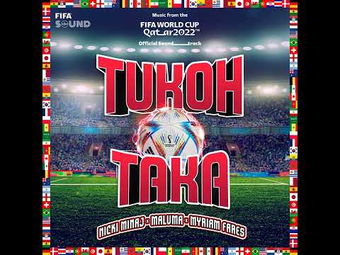 Nicki Minaj, Maluma & Myriam Fares - Tukoh Taka ( FFF Anthem) feat. FIFA Sound