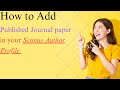 How to add published Journal paper in your Scopus Author Profile