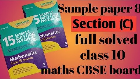 Arihant sample paper 8 || Section (C) || class 10 maths CBSE board