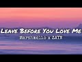 Marshmello x ZAYN - Leave Before You Love Me (Lyrics)