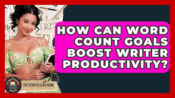 How Can Word Count Goals Boost Writer Productivity? - The Storytellers Room
