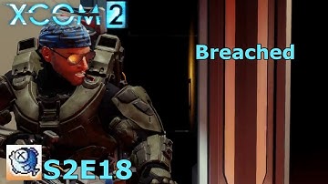 XCOM 2 S2 Ep 18 War of the Chosen - Commander Ironman - Seeing who