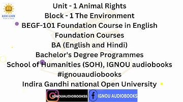Unit - 1 Animal Rights Block - 1 The Environment BEGF 101 BA ENGLISH HINDI SOH #ignou #ignouexams