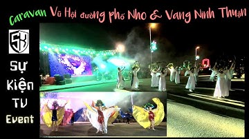 Đặc sắc Vũ Hội đường phố tại Bảo tàng, quảng trường cv 16/4 Phan Rang| Lễ hội Nho & Vang Ninh Thuận