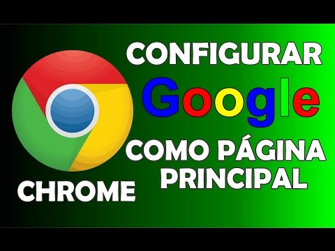 COMO PONER GOOGLE DE PÁGINA PRINCIPAL - Chrome