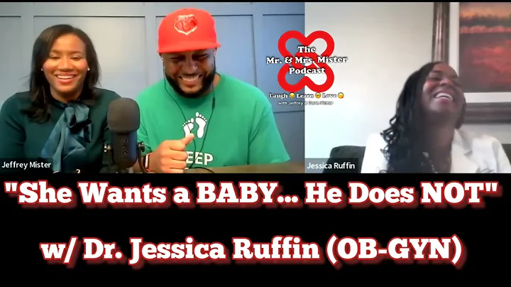 She Wants a BABY... He Does NOT (w/ Dr. Jessica Ru...